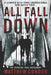 All Fall Down by Matthew Condon