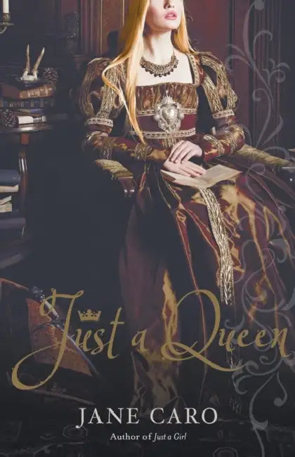 Just A Queen by Jane Caro