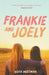 Frankie And Joely by Nova Weetman