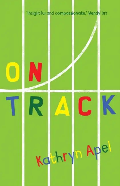 On Track by Kathryn Apel