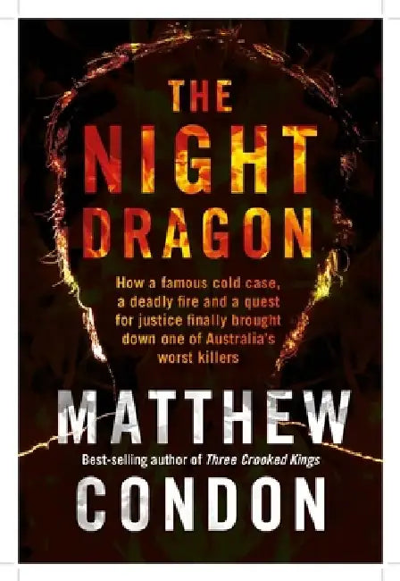 The Night Dragon by Matthew Condon