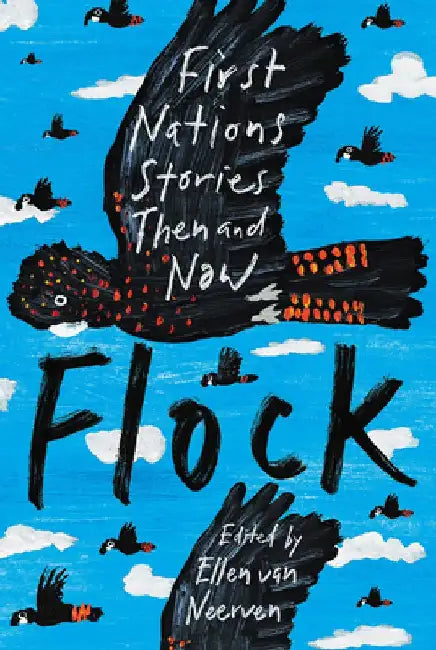 Flock: First Nations Stories Then and Now by Ellen Van Neerven