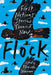 Flock: First Nations Stories Then and Now by Ellen Van Neerven
