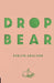 Dropbear by Evelyn Araluen