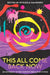This All Come Back Now: An Anthology of First Nations Speculative Fiction by Mykaela Saunders