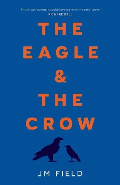 The Eagle and the Crow by Paige Toon