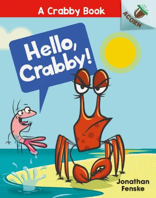 Hello, Crabby by Jonathan Fenske