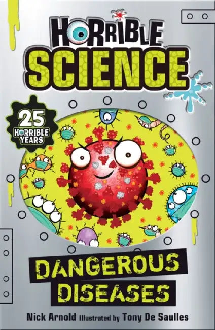 Dangerous Diseases by Nick Arnold