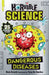 Dangerous Diseases by Nick Arnold