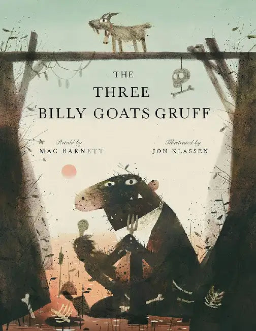 The Three Billy Goats Gruff by Mac Barnett