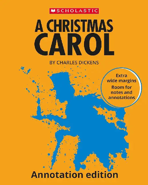 A Christmas Carol: Annotation Edition by Charles Dickens
