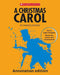 A Christmas Carol: Annotation Edition by Charles Dickens