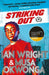 Striking Out: A Thrilling Novel from Superstar Striker Ian Wright by Musa Okwonga
