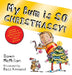 My Bum is SO CHRISTMASSY! by Dawn McMillan