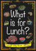 What is for Lunch? (Set 07) by Jilly Hunt