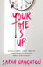 Your Time Is Up by Sarah Naughton