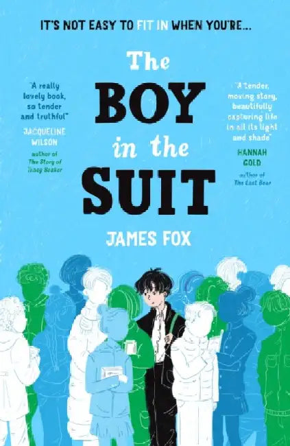 The Boy in the Suit by James Fox