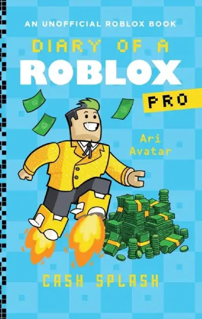 Diary of a Roblox Pro #7: Cash Splash by Ari Avatar
