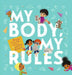 My Body, My Rules by Nicki Esler Gill
