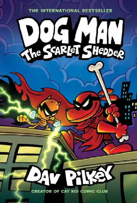 Dog Man: The Scarlet Shedder (Dog Man #12) (PB) by Dav Pilkey