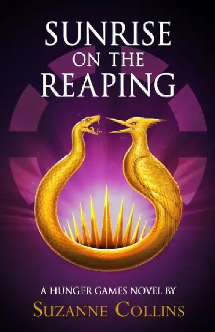 Sunrise on the Reaping by Suzanne Collins