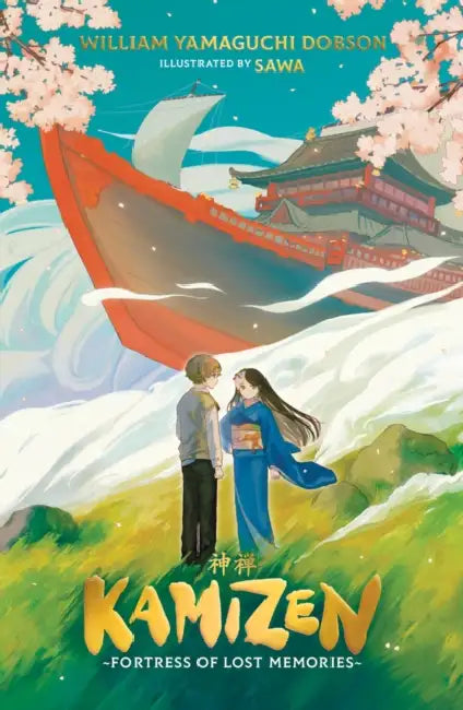 Kamizen: Fortress of Lost Memories by William Yamaguchi Dobson