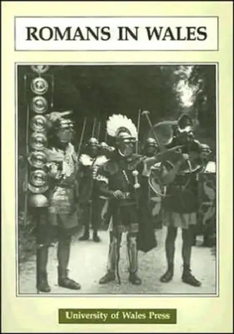 Romans in Wales by Gerald R. Morgan, Gareth Williams