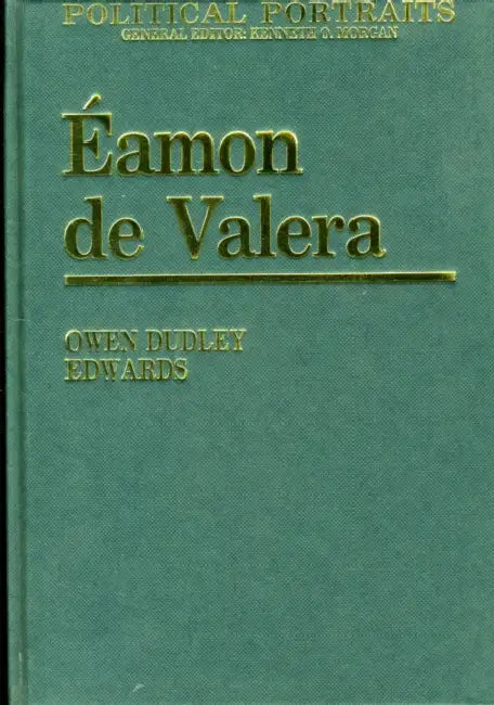 Eamon De Valera by Owen Dudley Edwards