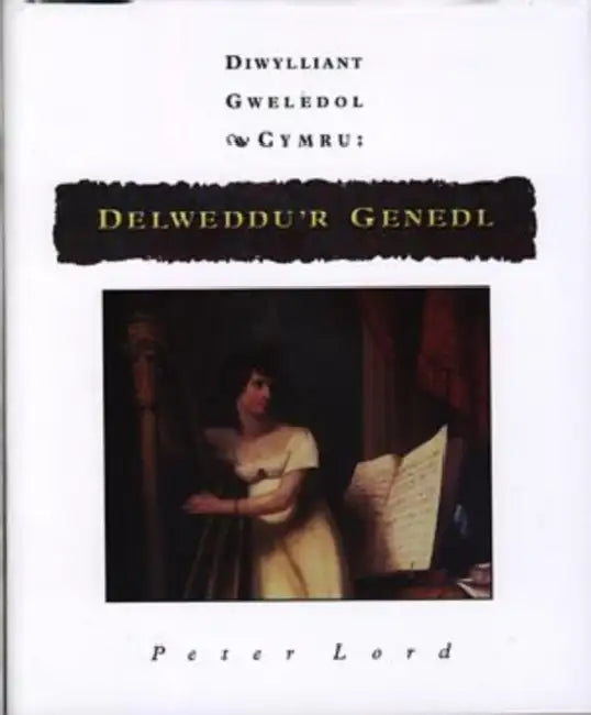 Delweddu'r Genedl by Peter Lord