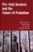 Pre-Trial Services and the Future of Probation by Mark Drakeford, Kevin Haines, Bev Cotton