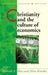 Christianity and the Culture of Economics by Donald A. Hay, Alan Kreider