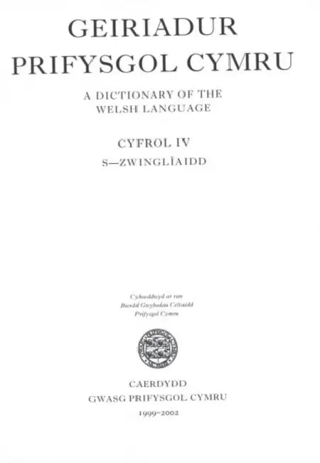 Geiriadur Prifysgol Cymru: v. 4, Parts S-Z by Joanne Harris