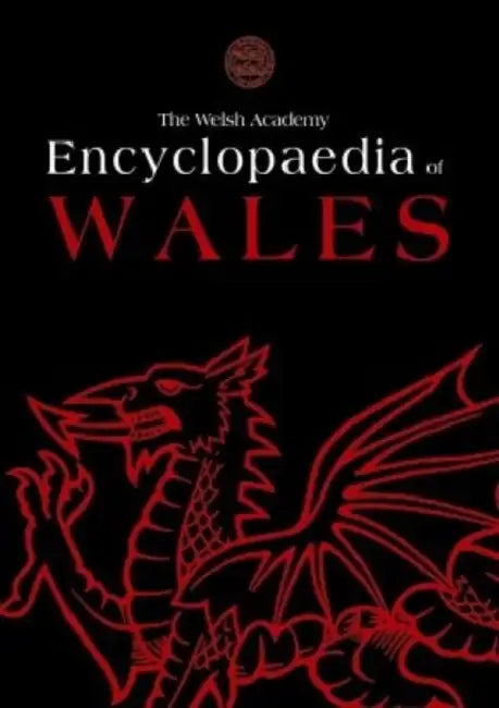 The Welsh Academy Encyclopaedia of Wales by Carlo Collodi