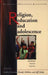 Religion, Education, and Adolescence: International and Empirical Perspectives by Jeff Astley, L. J. Francis, Mandy Robbins