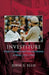 Investiture: Royal Ceremony and National Identity in Wales 1911-1969 by John S. Ellis