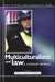 Multiculturalism and Law: A Critical Debate by Omid A. Payrow Shabani