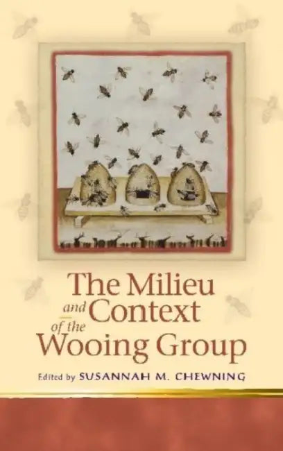 The Milieu and Context of the Wooing Group by Susannah M. Chewning