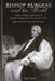 Bishop Burgess and His World: Culture, Religion and Society in Britain, Europe and North America in the Eighteenth and Nineteenth Centuries by Jonathan M. Wooding