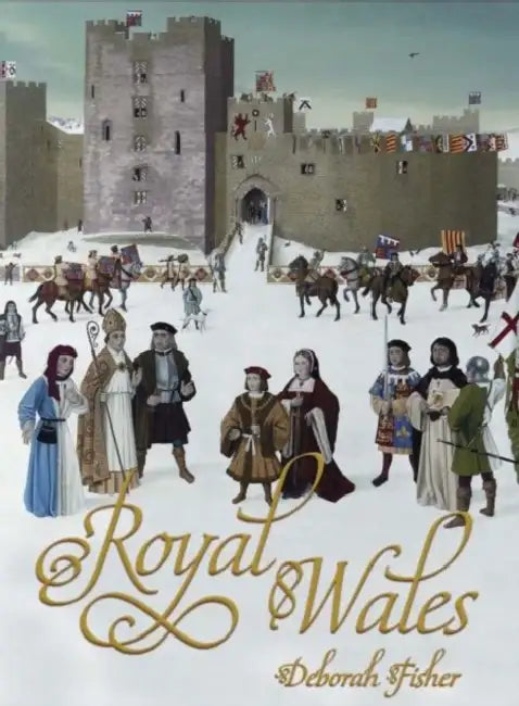 Royal Wales by Deborah Fisher