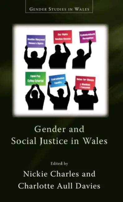 Gender and Social Justice in Wales by Nickie Charles, Charlotte Aull Davies