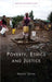 Poverty, Ethics and Justice by Lötter