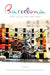 Barcelona: Visual Culture, Space and Power by Helena Buffery, Carlota Caulfield