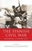 The Spanish Civil War  by Anindya Raychaudhuri