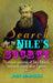 Search for the Nile's Source: The Ruined Reputation of John Petherick, Nineteenth-Century Welsh Explorer by John Humphries