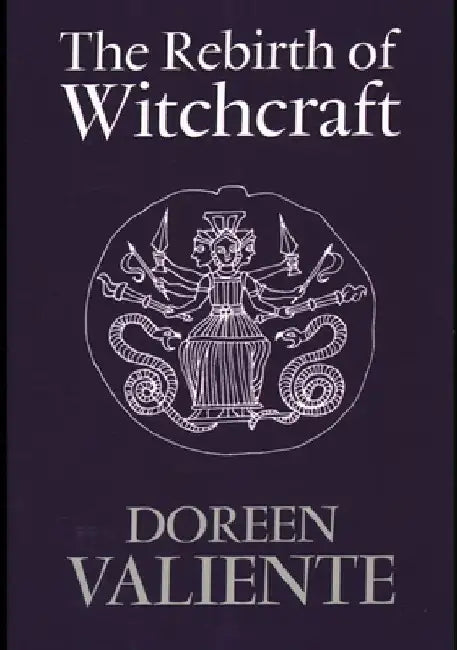 The Rebirth of Witchcraft by Doreen Valiente