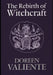 The Rebirth of Witchcraft by Doreen Valiente