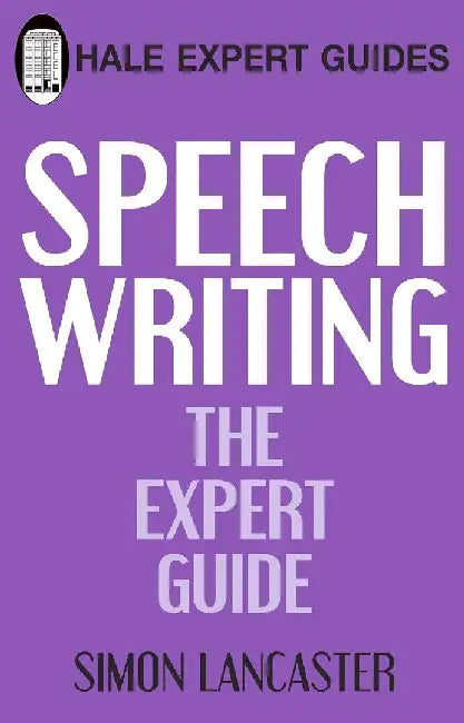 Speechwriting by Simon S Lancaster