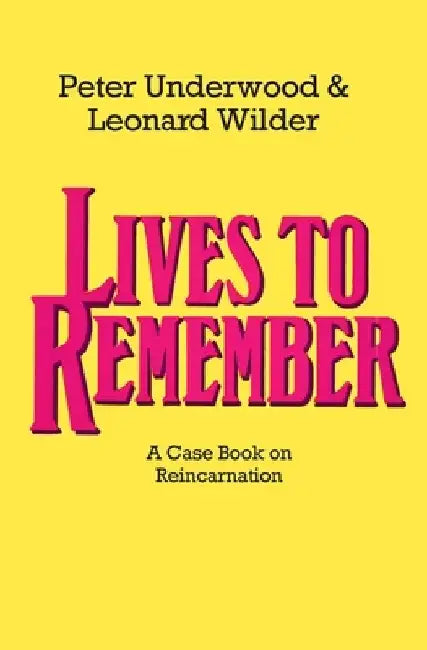 Lives to Remember by Peter Underwood