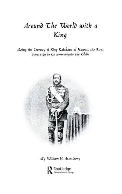 Around the World with a King by William H. Armstrong