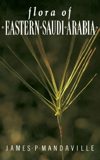 Flora of Eastern Saudi Arabia by Mandaville